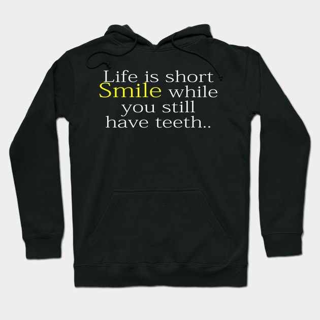 life is short Hoodie by janvimar